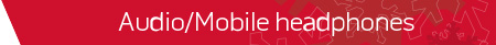 Audio/Mobile headphones