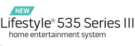 NEW Lifestyle 535 Series III home entertainment system