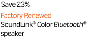 Save 23%.  Factory Renewed SoundLink Color BLUETOOTH speaker