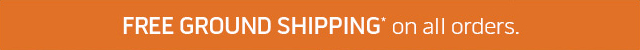 Free ground shipping on all orders*