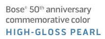 Bose 50th anniversary commemorative color HIGH GLOSS PEARL