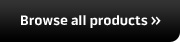 Browse all products