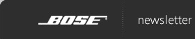 Bose Newsletter